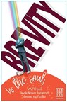 Brevity is the Soul - Kevin Gildea - 9781912589197