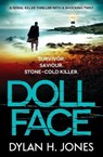 Doll Face - JONES,  Dylan H. - 9781912604050