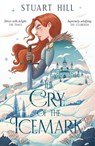 The Cry of the Icemark (2019 reissue) - Stuart Hill - 9781912626533