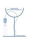 Theoretical Software Diagnostics: Collected Articles, Fourth Edition - Dmitry Vostokov - 9781912636914