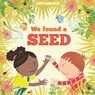 We Found a Seed - Rob Ramsden - 9781912650354