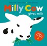 Milly Cow Gives Milk - Deborah Chancellor - 9781912650521