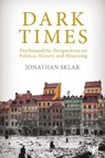 Dark Times - Jonathan Sklar - 9781912691005