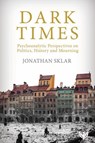 Dark Times - Jonathan Sklar - 9781912691012