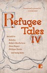 Refugee Tales - Christy Lefteri ; Dina Nayeri ; Simon Smith ; Amy Sackville - 9781912697489