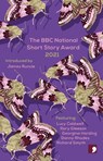 The BBC National Short Story Award 2021 - Richard Smyth ; Lucy Caldwell ; Rory Gleeson ; Georgina Harding - 9781912697496