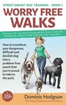 Worry Free Walks - Dominic Hodgson - 9781912713134
