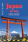 Japan by Rail Trailblazer Guide - Ramsey Zarifeh ; Anna Udagawa - 9781912716142