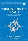 Finding Ultimate Reality - David W Gooding ; John C Lennox - 9781912721061