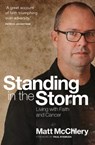 Standing in the Storm - Matt McChlery - 9781912726530