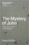 The Mystery of John - Paula Griffiths - 9781912726875