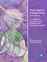 Multi-agency Safeguarding 2nd Edition - Russell Wate QPM ; Nigel Boulton - 9781912755387