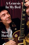 A Genesis In My Bed - Steve Hackett - 9781912782628