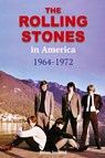 The Rolling Stones in America 1964-1972 - Brian Ireland - 9781912782840