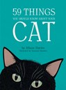 59 Things You Should Know About Your Cat - Alison Davies - 9781912785612