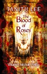 The Blood of Roses Volume 1 - Tanith Lee - 9781912815074
