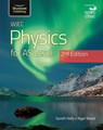 WJEC Physics For AS Level Student Book: 2nd Edition - Gareth Kelly ; Nigel Wood - 9781912820559
