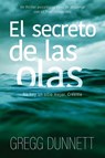 El secreto de las olas - Gregg Dunnett - 9781912835195