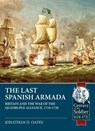 The Last Spanish Armada - Jonathan D. Oates - 9781912866618