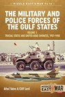 The Military and Police Forces of the Gulf States - Cliff Lord ; Athol Yates - 9781912866809
