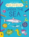 Make & Colour Under the Sea - Clare Beaton - 9781912909964