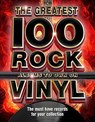 The The Greatest 100 Rock Albums to Own on Vinyl - Katharine Marsh ; Emma Wood ; Sian Llewlyn - 9781912918324