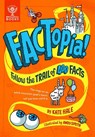 FACTopia! - Kate Hale ; Britannica Group - 9781912920709