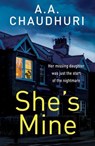 She's Mine - A. A. Chaudhuri - 9781912973736