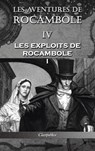 Les aventures de Rocambole IV - Pierre Alexis Ponson Du Terrail - 9781913003326