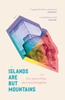 Islands Are But Mountains - Michelle Tudor - 9781913007034