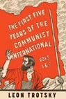 The First Five Years of the Communist International - Leon Trotsky - 9781913026158