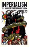 Imperialism: The Highest Stage of Capitalism - Vladimir Lenin - 9781913026882