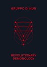 Revolutionary Demonology - Di Nun Gruppo ; Amy Ireland - 9781913029906