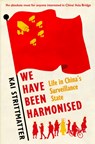 We have been harmonised - Kai Strittmatter - 9781913083007