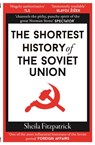 The Shortest History of the Soviet Union - Sheila Fitzpatrick - 9781913083403