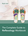 The Complete Guide to Reflexology Workbook - Ruth Hull - 9781913088149