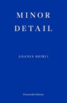 Minor Detail - Adania Shibli - 9781913097172