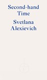 Second-hand Time - Svetlana Alexievich - 9781913097219
