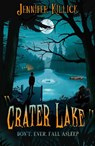 Crater Lake - Jennifer Killick - 9781913102203