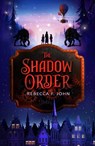 The Shadow Order - Rebecca F. John - 9781913102951