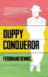DUPPY CONQUEROR - Ferdinand Dennis - 9781913109035