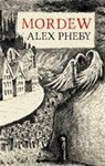 Mordew - Alex Pheby - 9781913111021