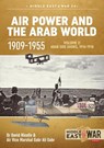Air Power and the Arab World 1909-1955 - David Nicolle - 9781913118761