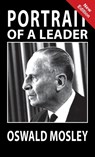 Portrait of a Leader - Oswald Mosley - CHESTERTON,  A K - 9781913176457