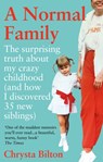 A Normal Family - Chrysta Bilton - 9781913183158