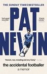 The Accidental Footballer - Pat Nevin - 9781913183387