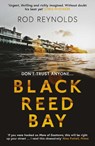 Black Reed Bay - Rod Reynolds - 9781913193676