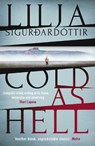 Cold as Hell - Lilja Sigurdardottir - 9781913193881