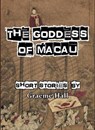 The Goddess of Macau - HALL,  Graeme - 9781913211257