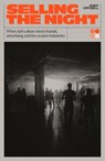 Selling The Night: When Club Culture Meets Brands, Advertising & The Creative Industries - Andy Crysell - 9781913231835
